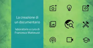 LABORATORIO DI CREAZIONE AUDIOVISIVA - Immagine: 1